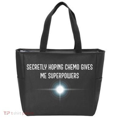 Secretly Hoping Chemo Gives Me Superpowers Tote Bag