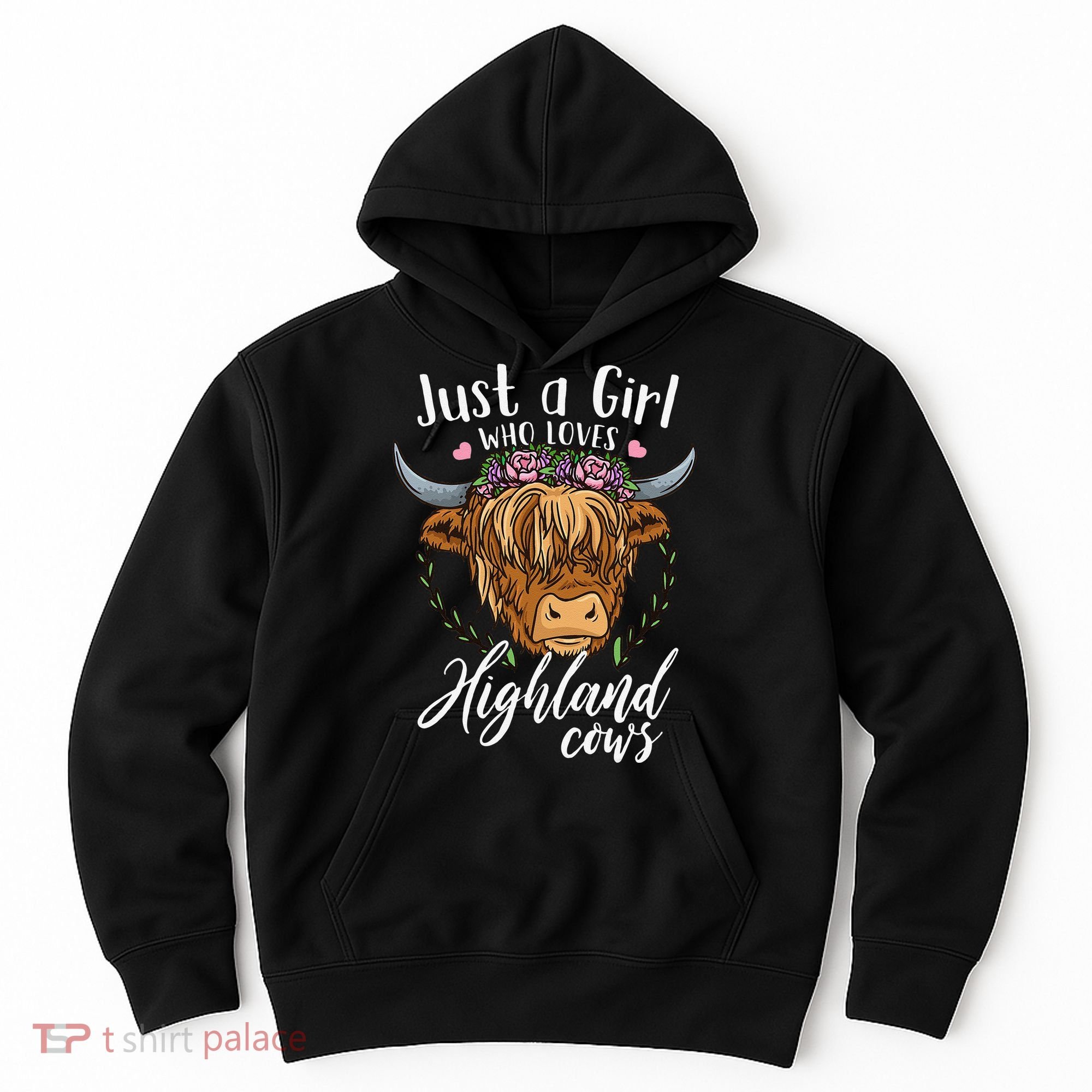 Scottish Highland Cow Just a  Who Loves Highland Cows Hoodie