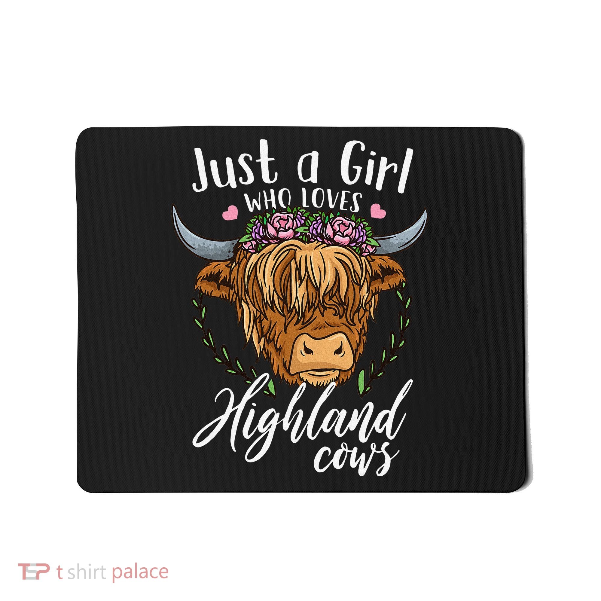 Scottish Highland Cow Just a  Who Loves Highland Cows Mousepad