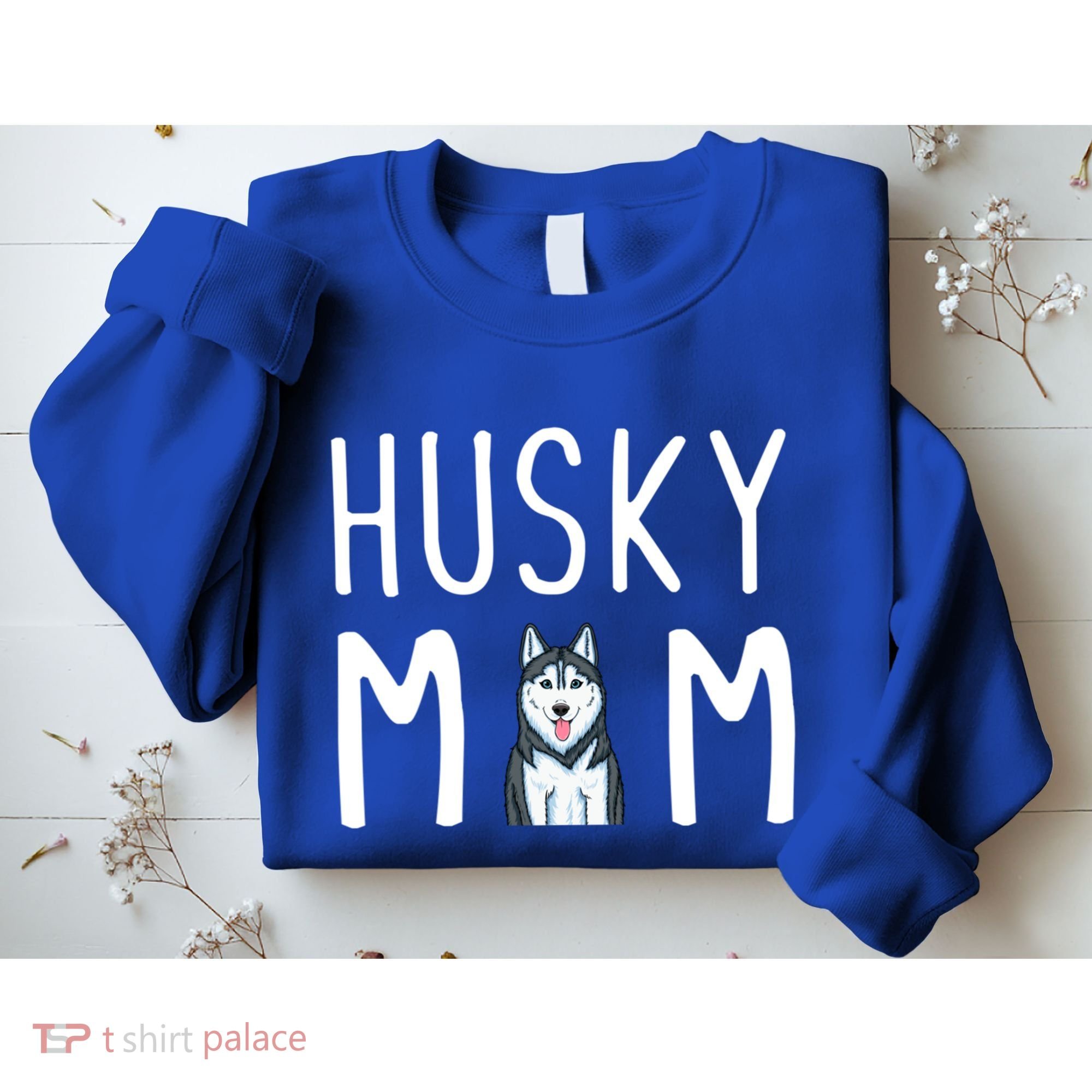 Siberian Husky Dog Mama Husky Mom Gift Sweatshirt