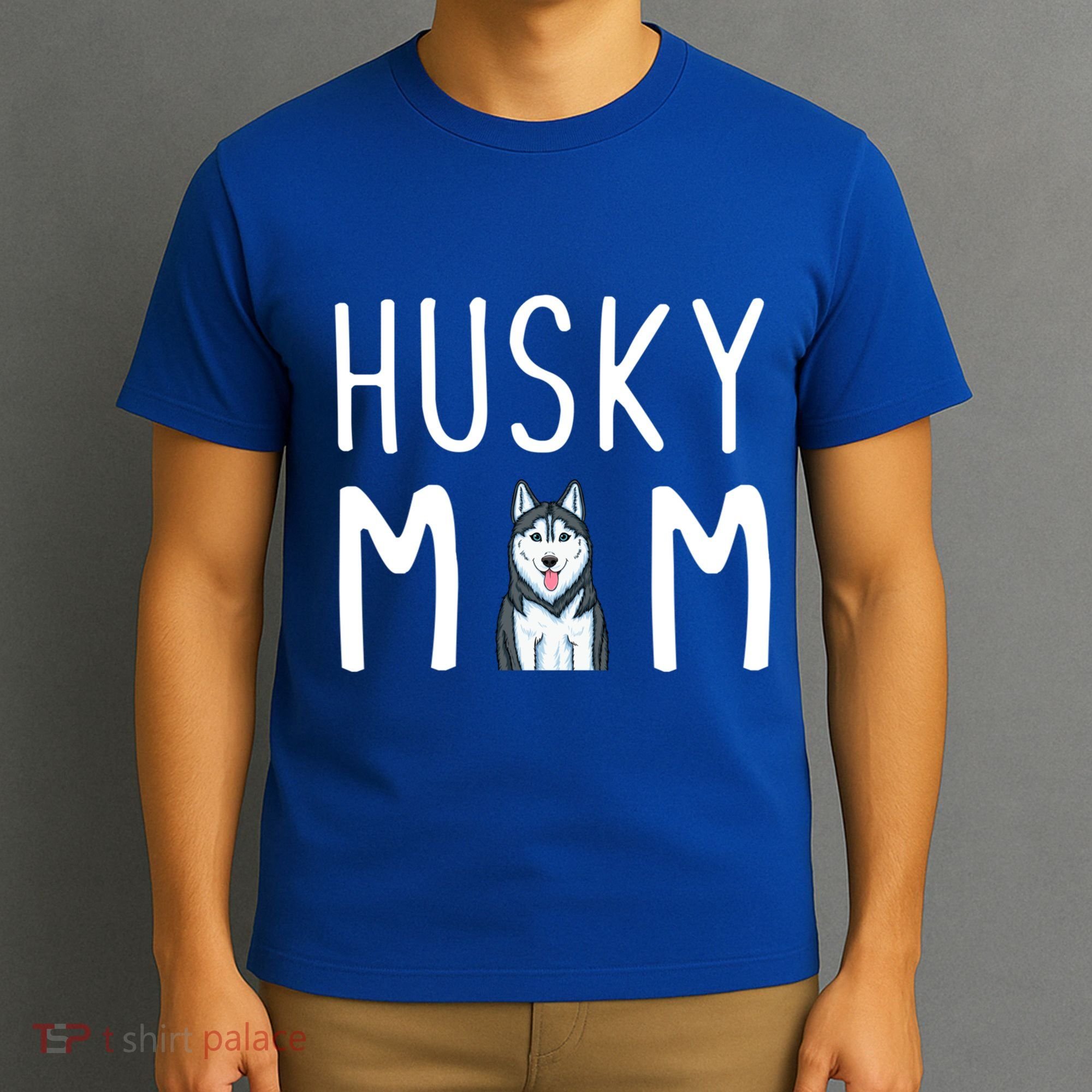 Siberian Husky Dog Mama Husky Mom Gift T-Shirt