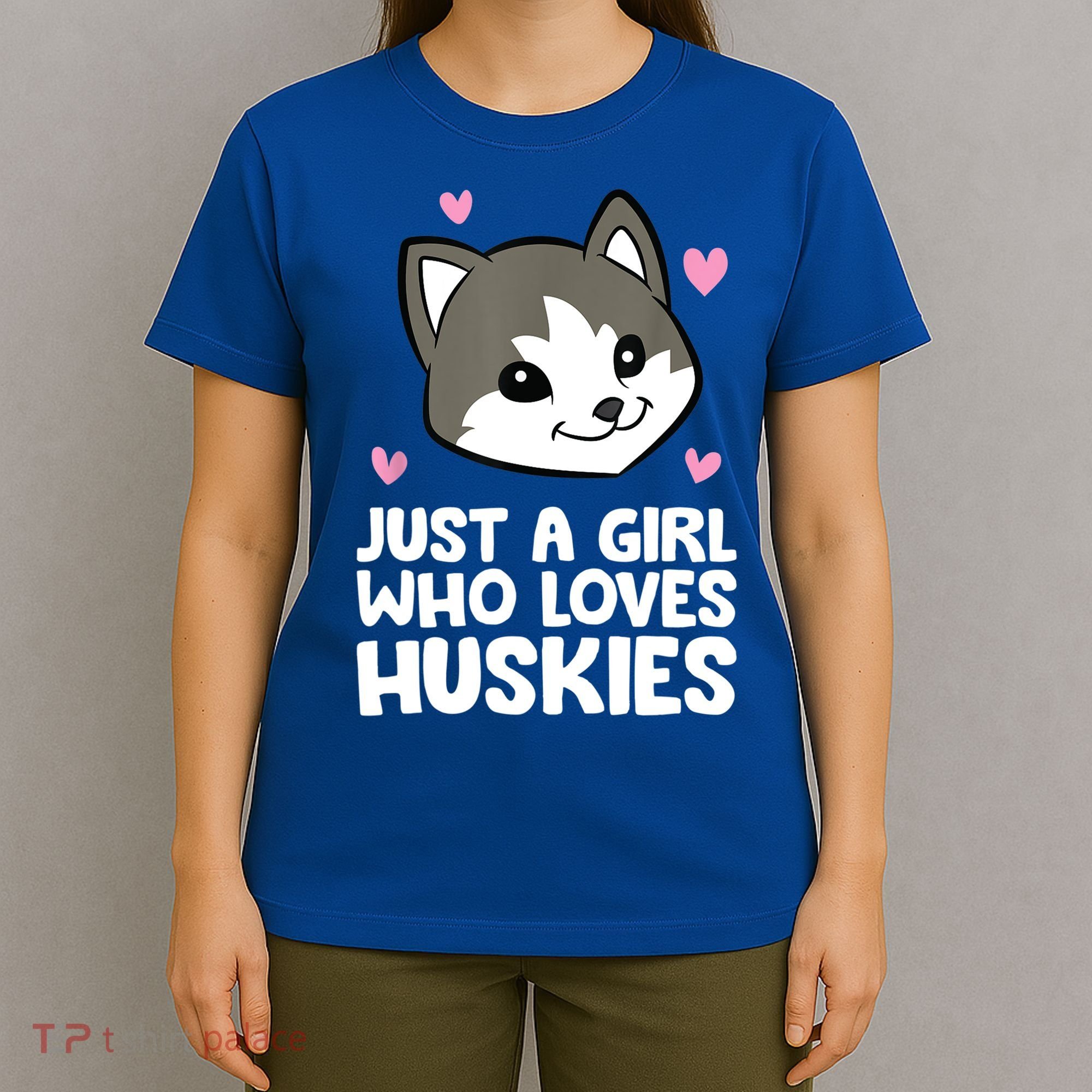 Siberian Husky Dog Just A Girl Who Loves Huskies Gift T-Shirt