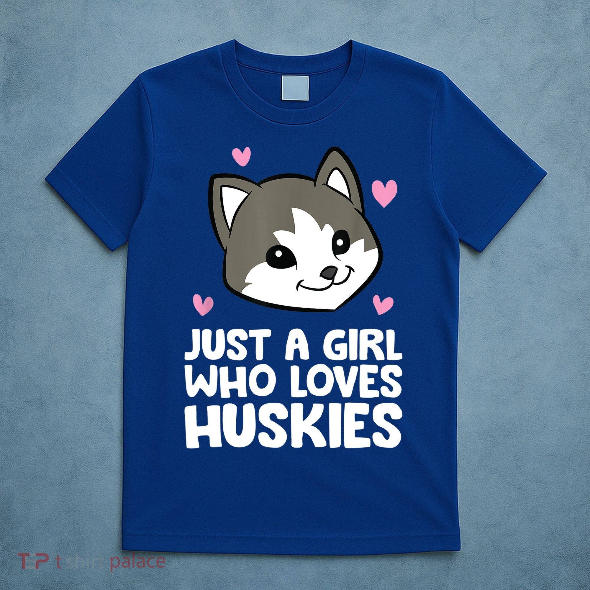 Siberian Husky Dog Just A Girl Who Loves Huskies Gift T-Shirt