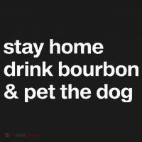 Stay Home Drink Bourbon And Pet The Dog Humor Gift Women's Hoodie thumb 2