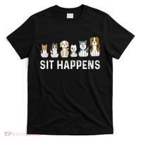 Sit Happens Dog Sitter Pet Sitting Animal Whisperer T-Shirt thumb 0