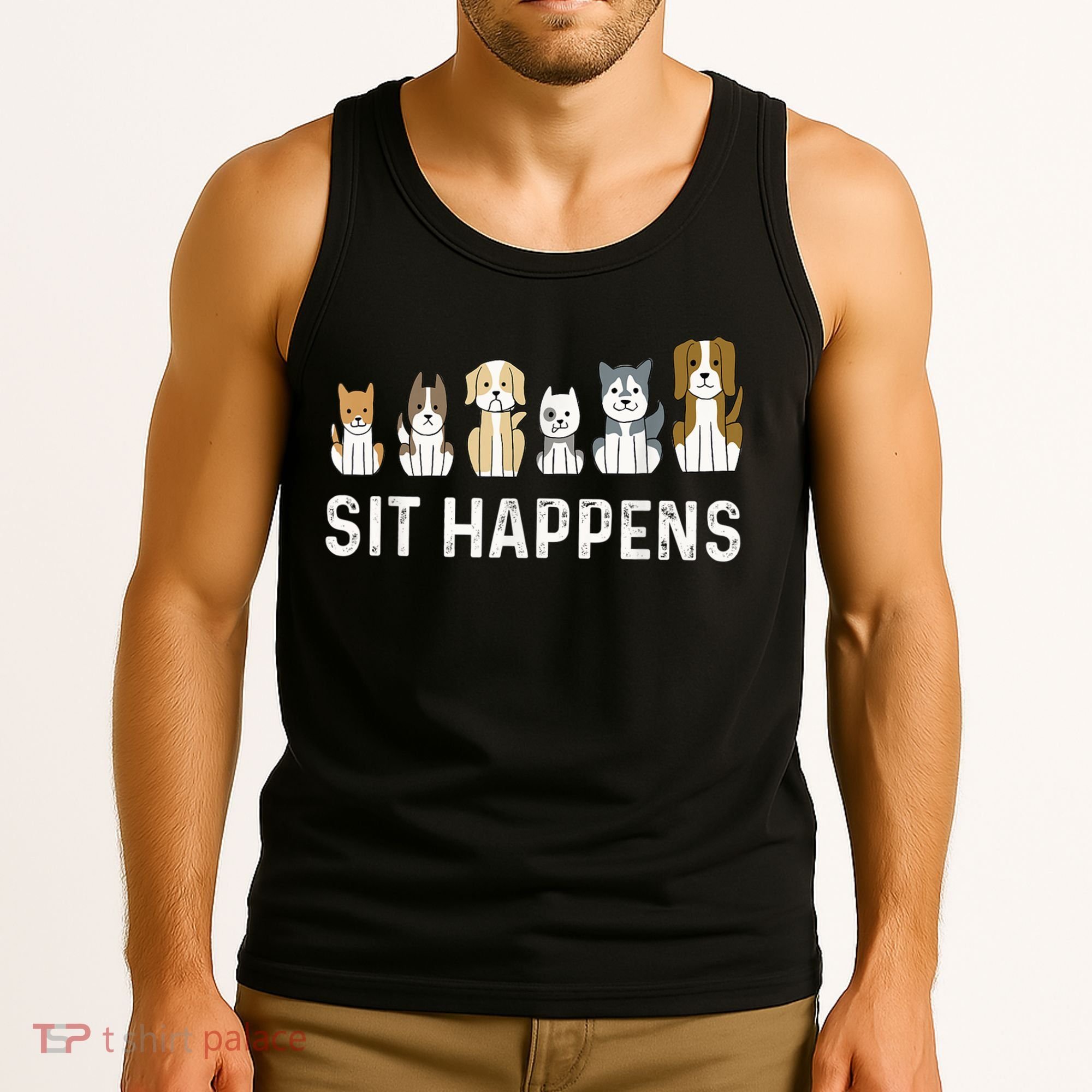 Sit Happens Dog Sitter Pet Sitting Animal Whisperer Tank Top