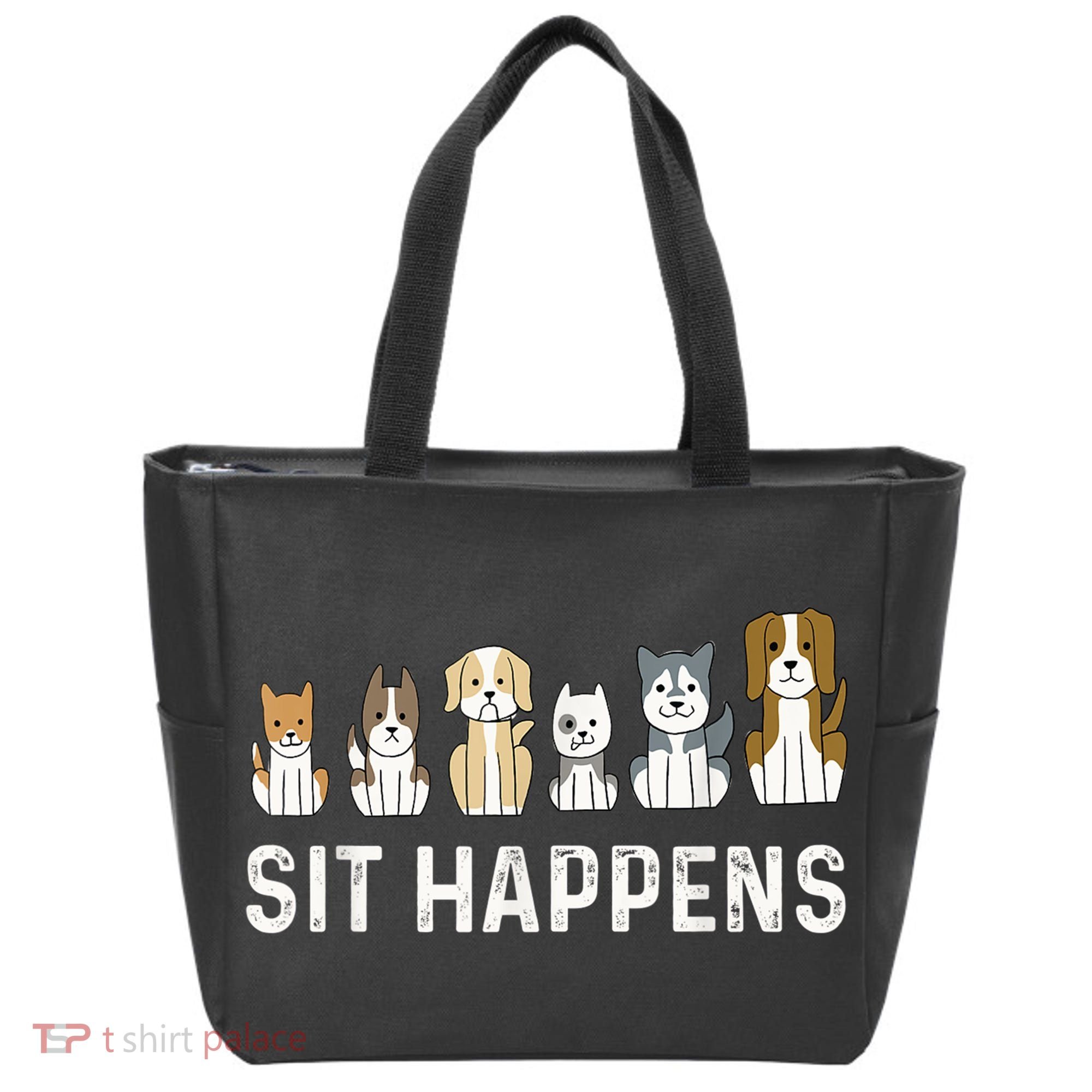Sit Happens Dog Sitter Pet Sitting Animal Whisperer Tote Bag