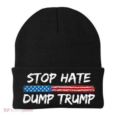 Stop Hate Dump Trump Donald Trump Beanie