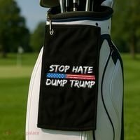 Stop Hate Dump Trump Donald Trump Golf Towel thumb 2