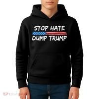Stop Hate Dump Trump Donald Trump Kids Hoodie thumb 4