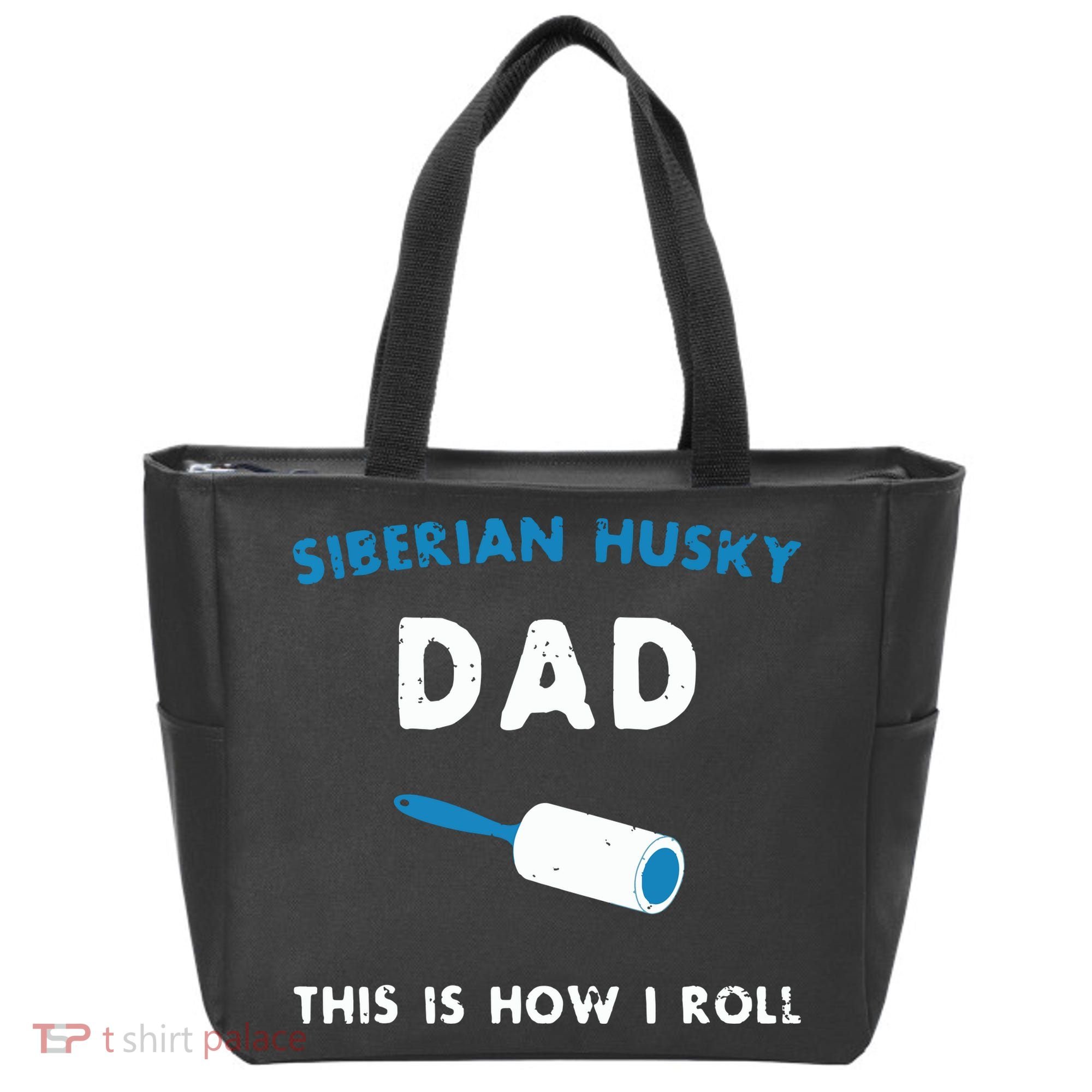Siberian Husky Dad This Is How I Roll Funny Puppy Dog Gift Tote Bag