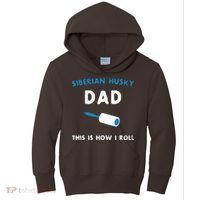 Siberian Husky Dad This Is How I Roll Funny Puppy Dog Gift Kids Hoodie thumb 0