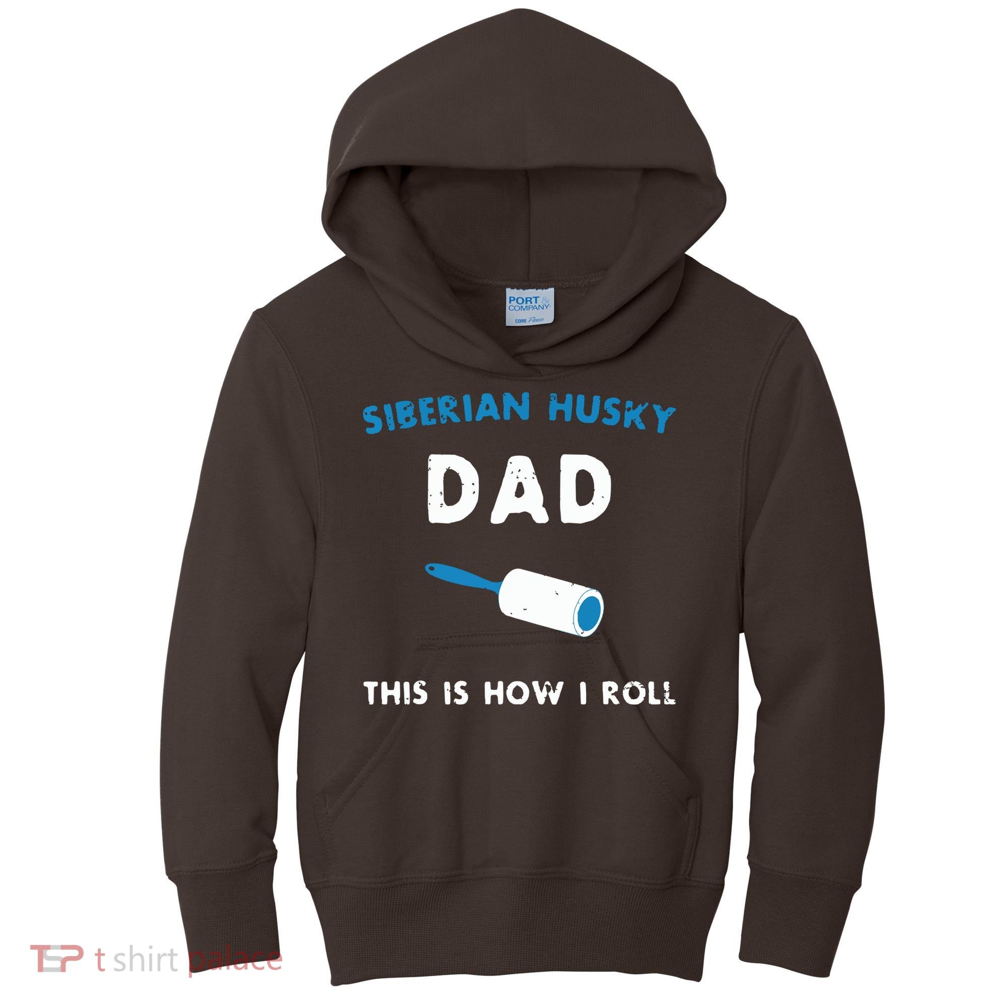 Siberian Husky Dad This Is How I Roll Funny Puppy Dog Gift Kids Hoodie