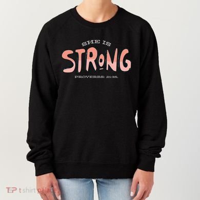 She Is Strong Bible Verse Women's Sweatshirt