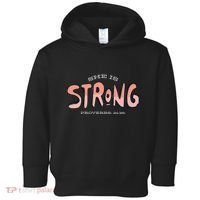 She Is Strong Bible Verse Toddler Hoodie thumb 0