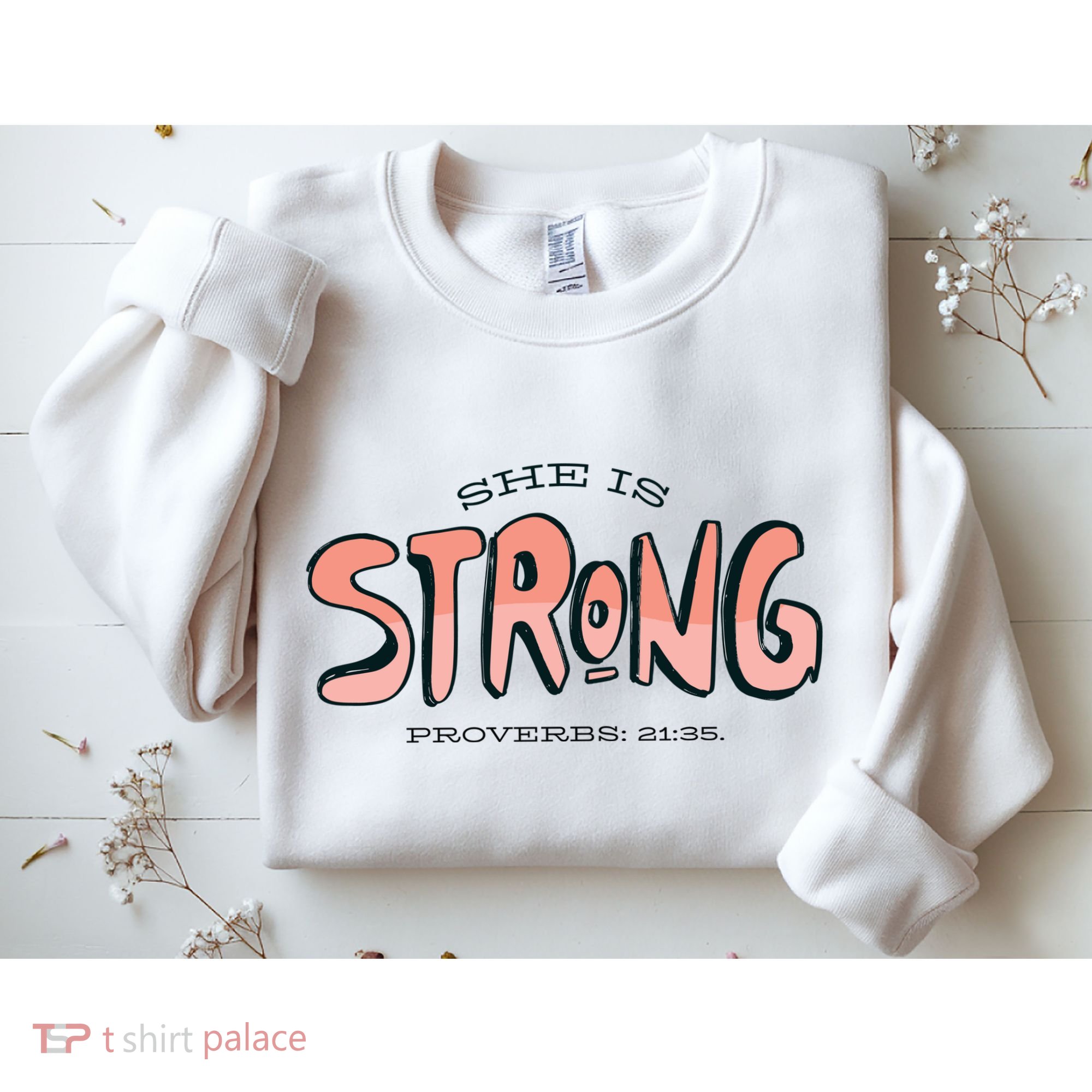 She Is Strong Bible Verse Sweatshirt