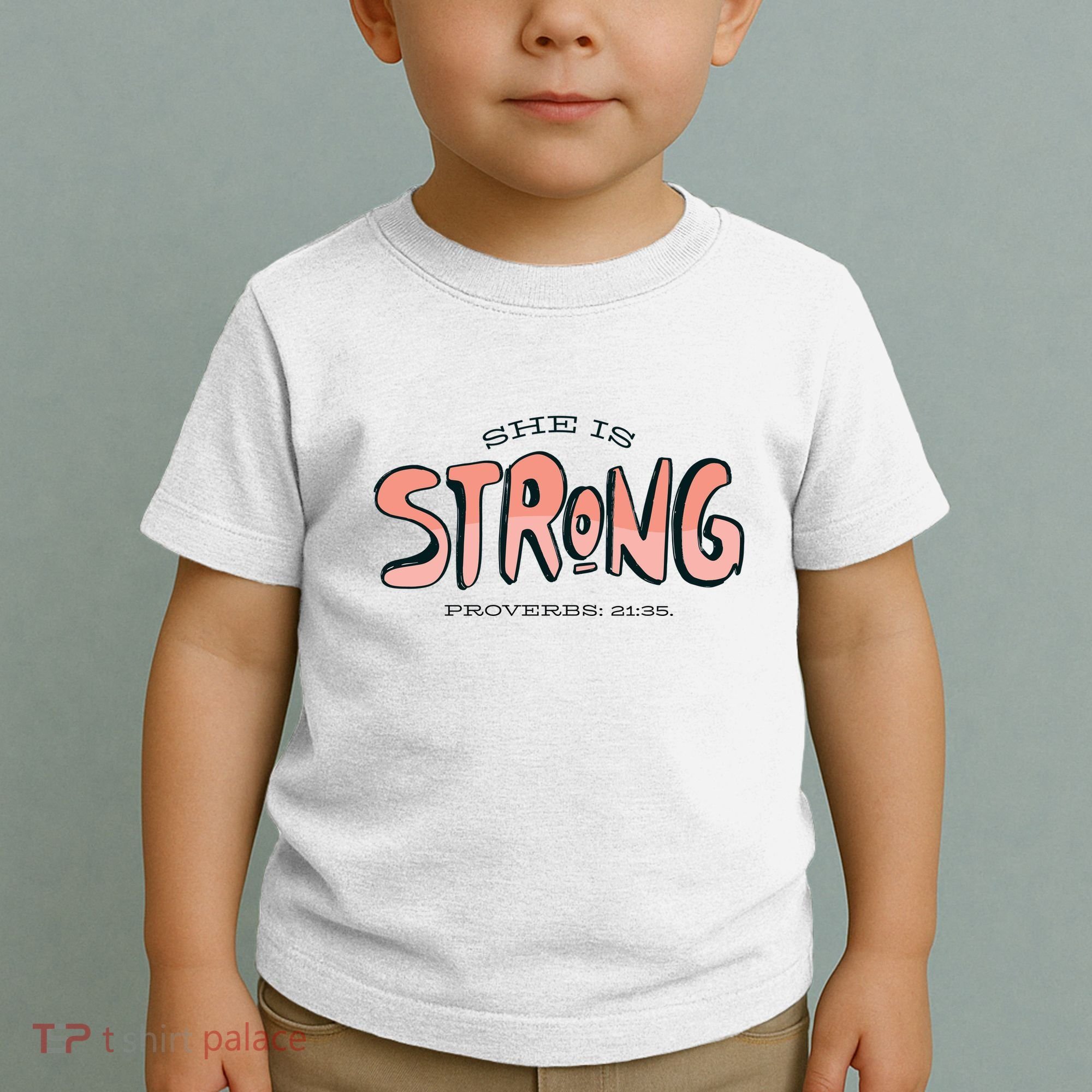 She Is Strong Bible Verse Toddler T-Shirt