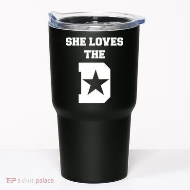 She Loves the D Dallas, Texas Pride Tumbler