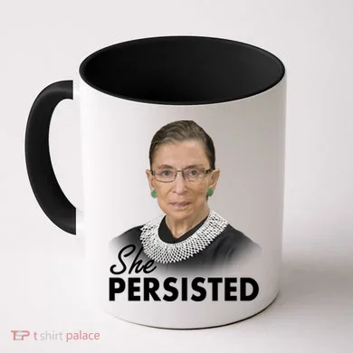 She Persisted RBG Ruth Bader Ginsburg Coffee Mug