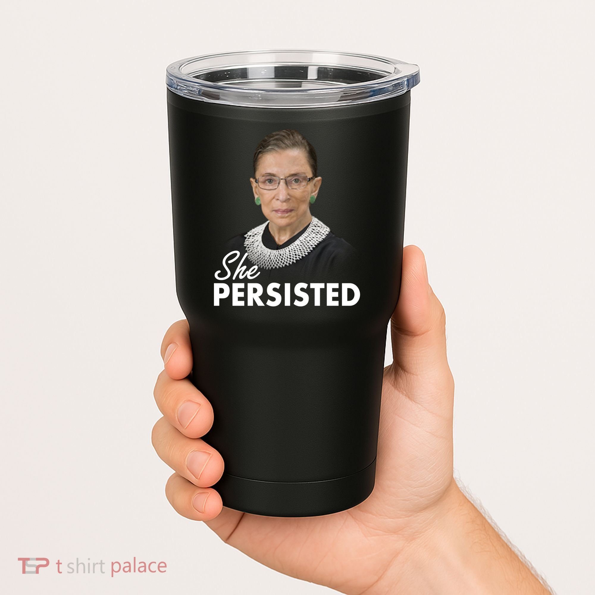 She Persisted RBG Ruth Bader Ginsburg Tumbler