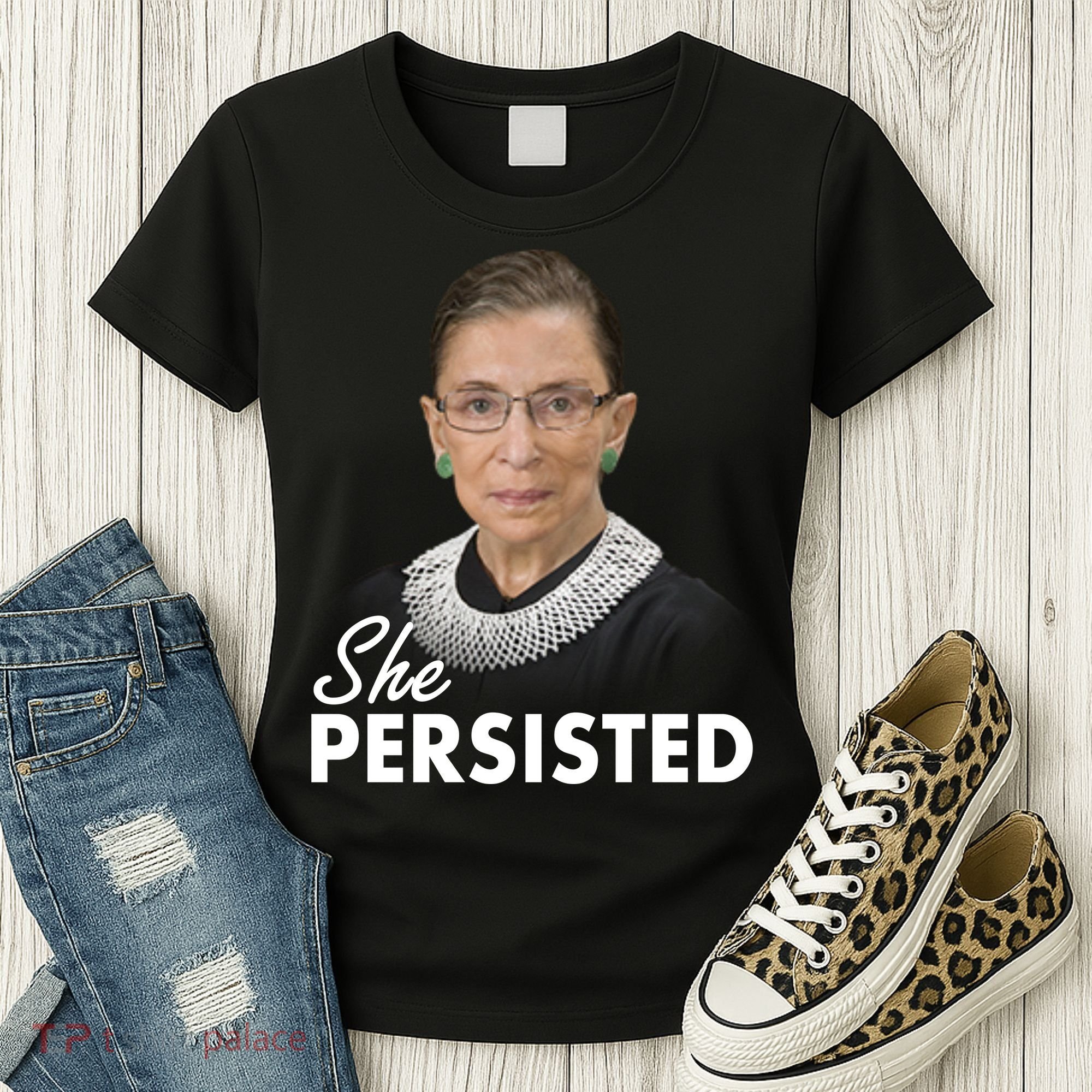 She Persisted RBG Ruth Bader Ginsburg Women's T-Shirt
