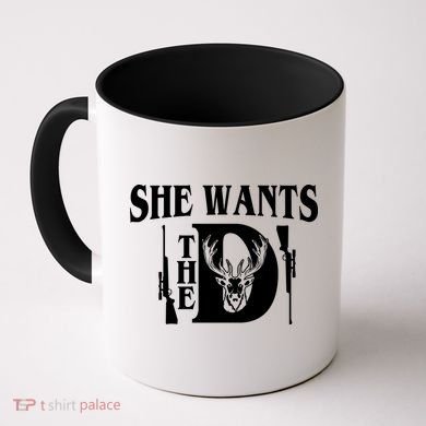 She Wants the D Hunting Coffee Mug