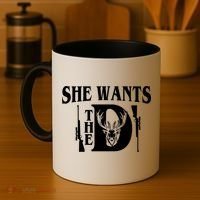 She Wants the D Hunting Coffee Mug thumb 4