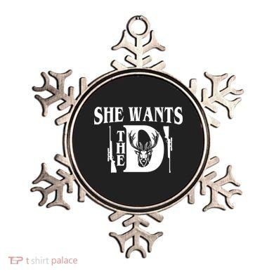 She Wants the D Hunting Ornament