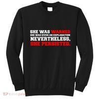 She Was Warned - Given an Explanation. Nevertheless, She Persisted. Sweatshirt thumb 0
