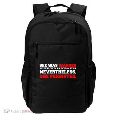 She Was Warned - Given an Explanation. Nevertheless, She Persisted. Backpack