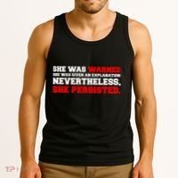 She Was Warned - Given an Explanation. Nevertheless, She Persisted. Tank Top thumb 3