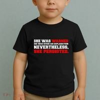 She Was Warned - Given an Explanation. Nevertheless, She Persisted. Toddler T-Shirt thumb 2