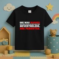 She Was Warned - Given an Explanation. Nevertheless, She Persisted. Toddler T-Shirt thumb 3
