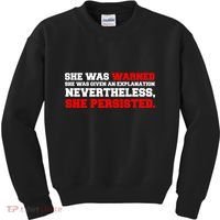 She Was Warned - Given an Explanation. Nevertheless, She Persisted. Kids Sweatshirt thumb 0
