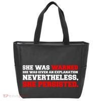 She Was Warned - Given an Explanation. Nevertheless, She Persisted. Tote Bag thumb 0