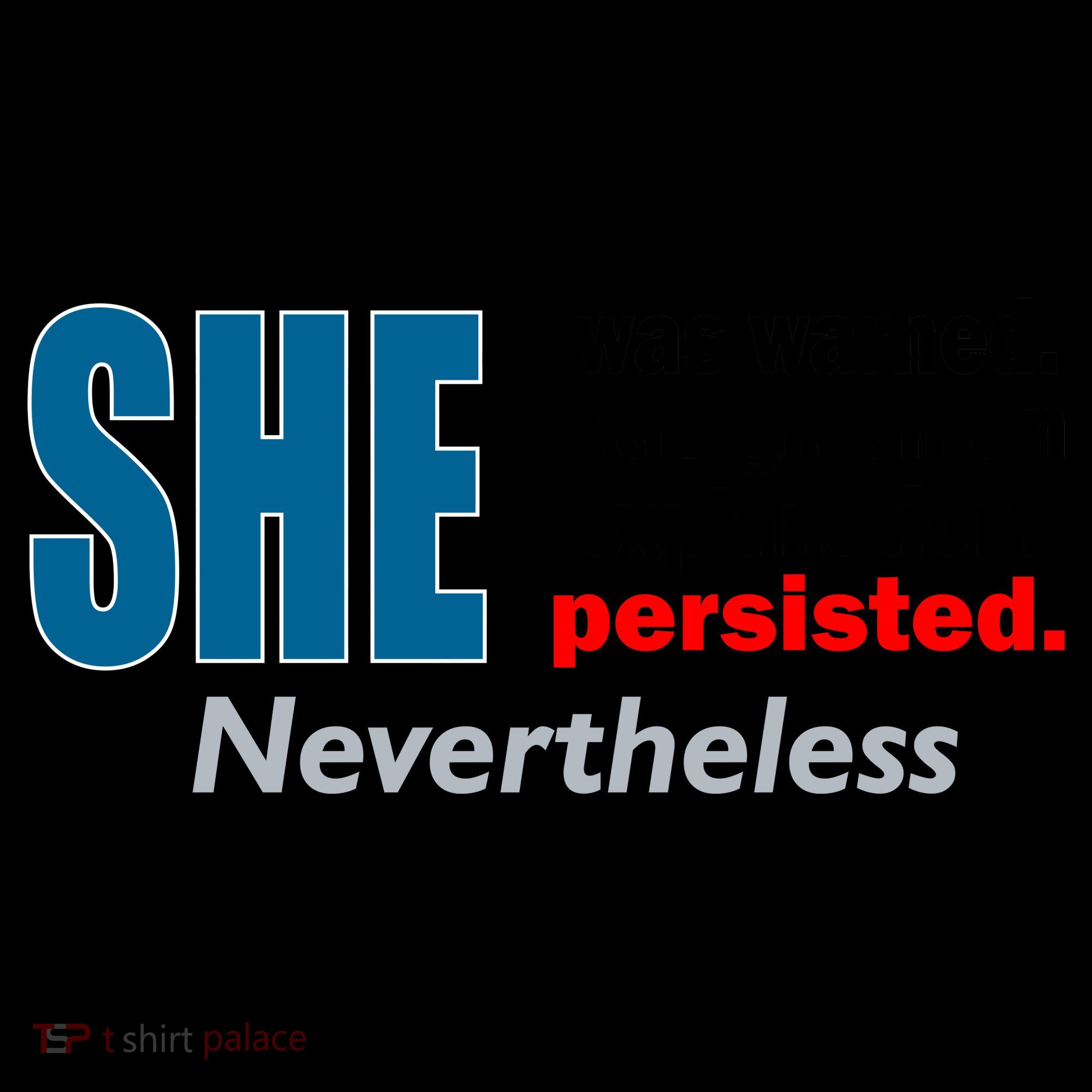 She Was Warned Given An Explanation Persisted Nevertheless Coffee Mug