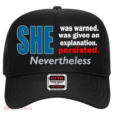 She Was Warned Given An Explanation Persisted Nevertheless Hat