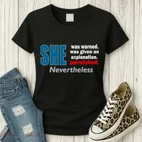 She Was Warned Given An Explanation Persisted Nevertheless Women's T-Shirt thumb 3