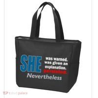 She Was Warned Given An Explanation Persisted Nevertheless Tote Bag thumb 3
