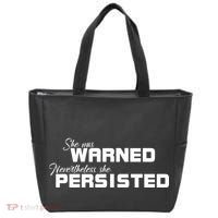 She Was Warned Nevertheless, She Persisted. Protest Tote Bag thumb 0