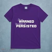 She Was Warned Nevertheless, She Persisted. Protest T-Shirt thumb 5