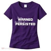 She Was Warned Nevertheless, She Persisted. Protest Women's T-Shirt thumb 0