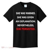 She Was Was Warned Nevertheless Persisted Kids T-Shirt thumb 0