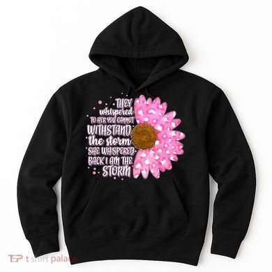 She Whispers Back I Am The Storm Pink Flower Hoodie