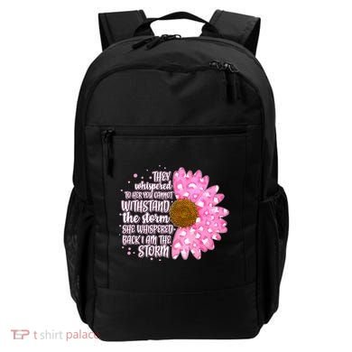 She Whispers Back I Am The Storm Pink Flower Backpack