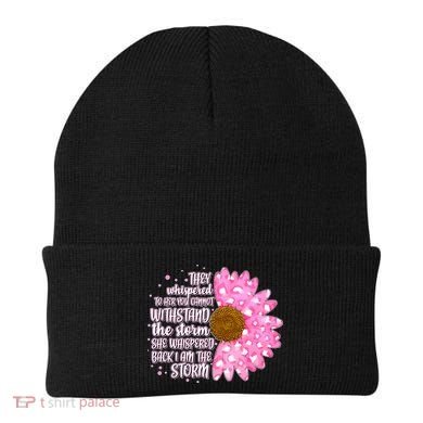 She Whispers Back I Am The Storm Pink Flower Beanie
