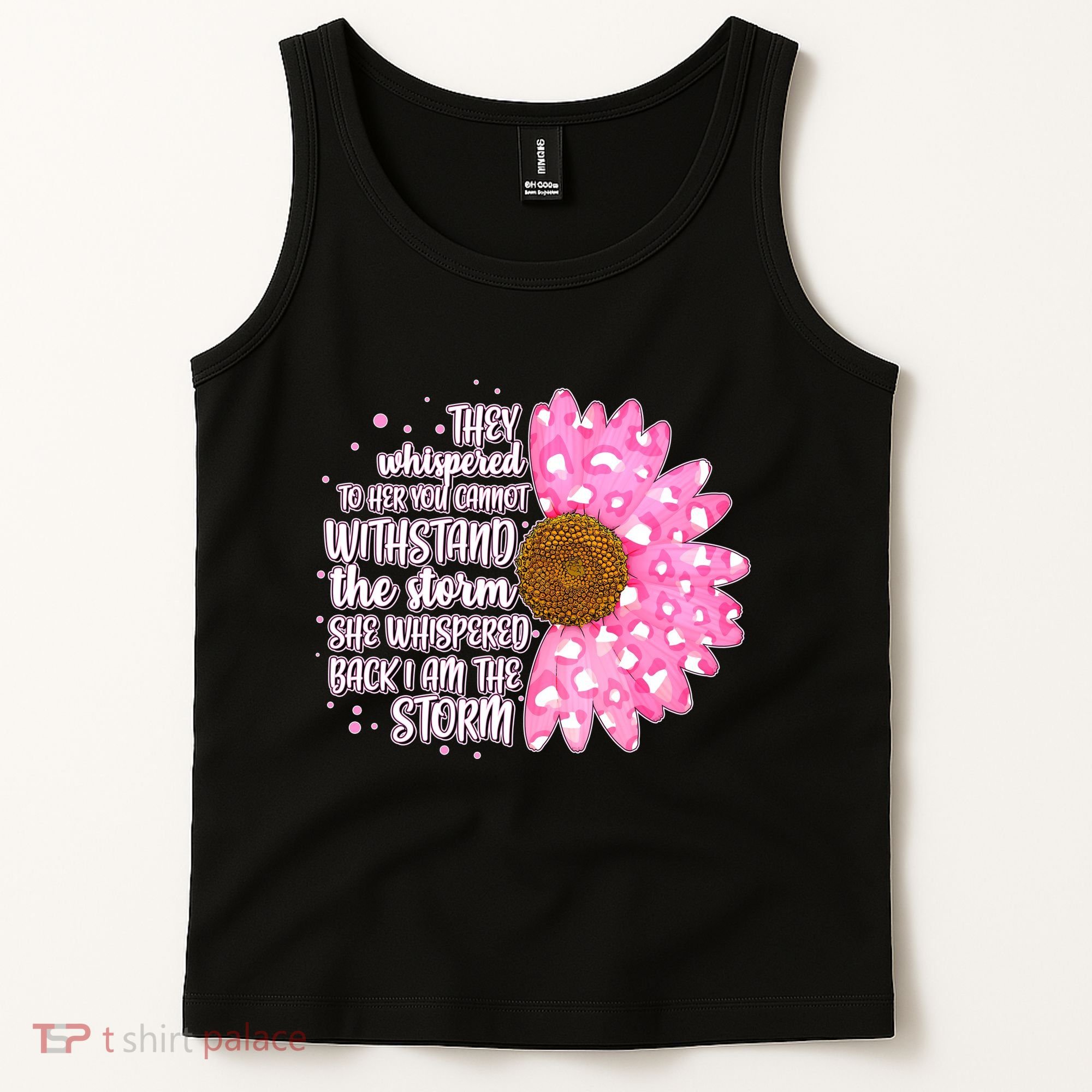 She Whispers Back I Am The Storm Pink Flower Tank Top