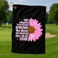 She Whispers Back I Am The Storm Pink Flower Golf Towel thumb 1