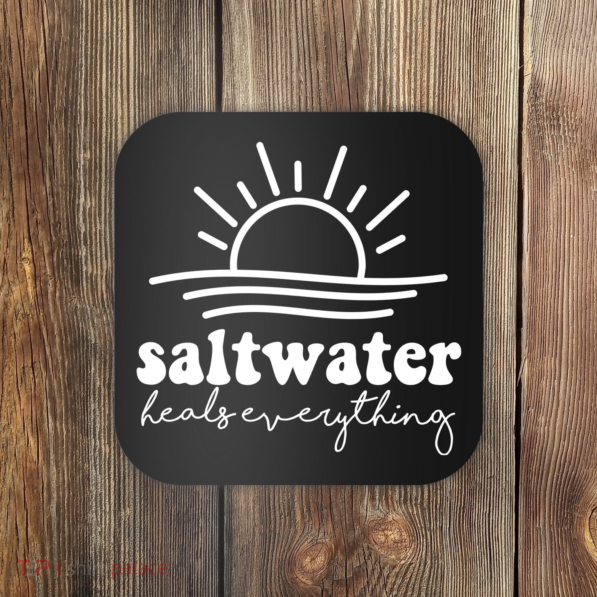 Saltwater Heals Everything Sunset Coaster