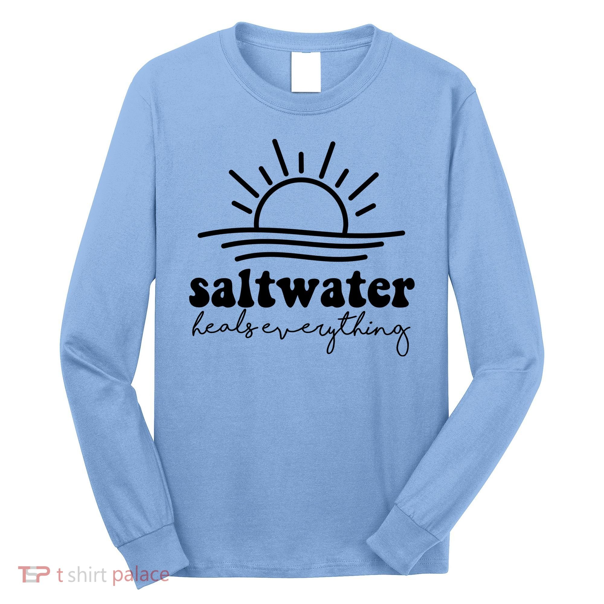 Saltwater Heals Everything Sunset Long Sleeve Shirt